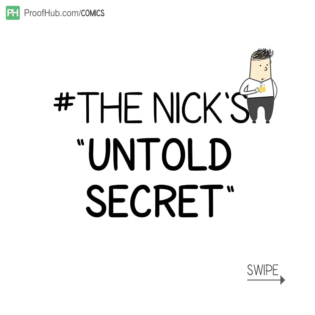 Nick's Untold secret