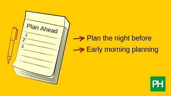 Plan your day ahead