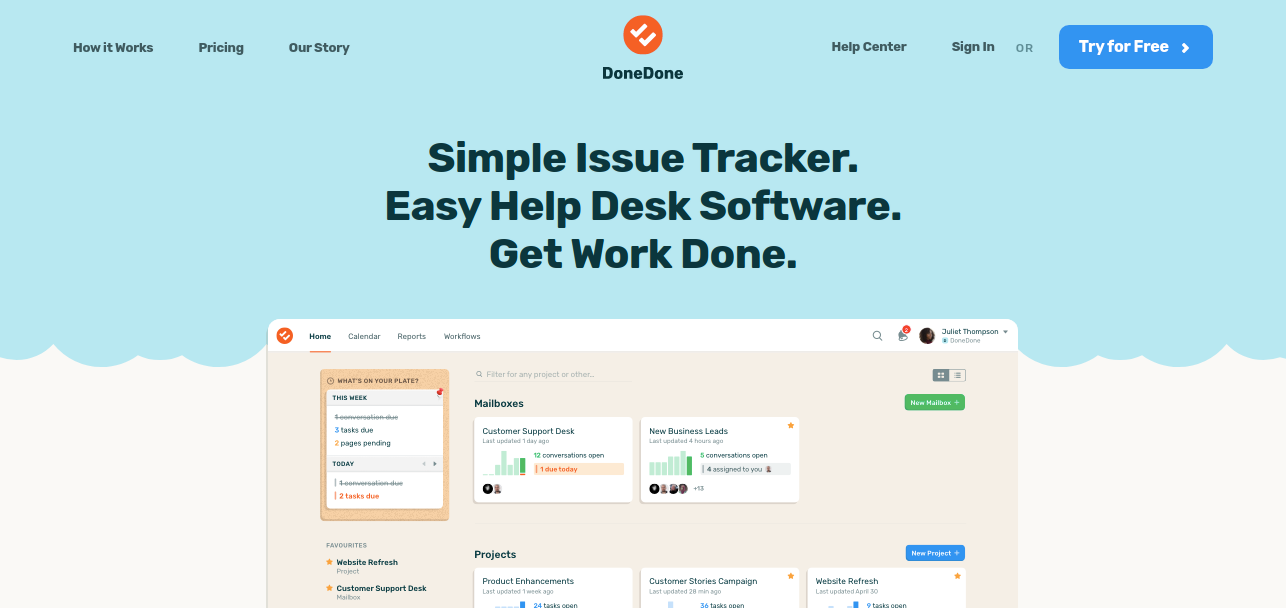 Donedone is used by project managers to help teams work better and get things done