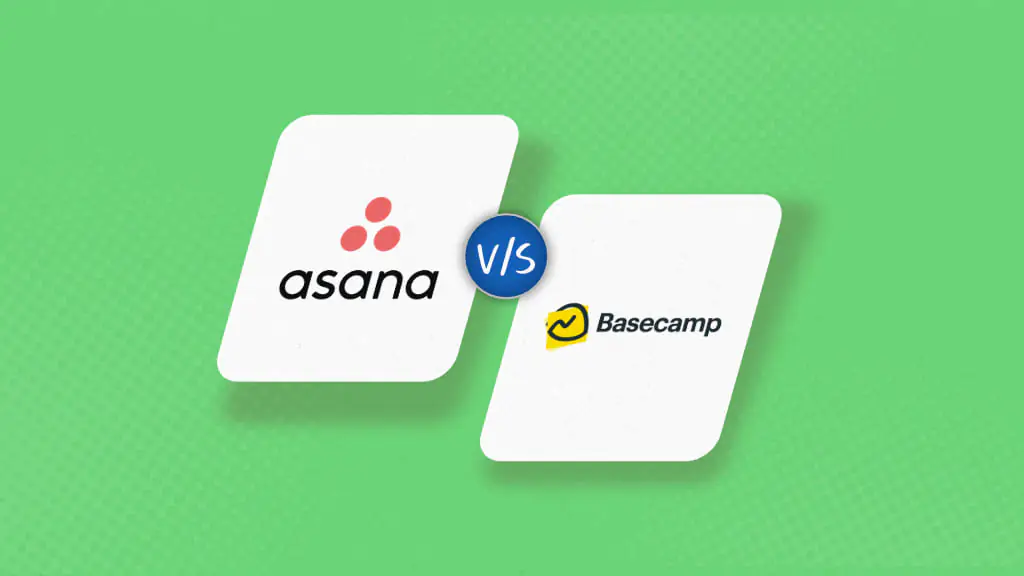 Asana vs Basecamp