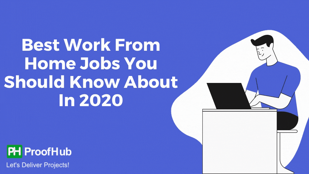 Best Work From Home Jobs You Should Know About In 2020