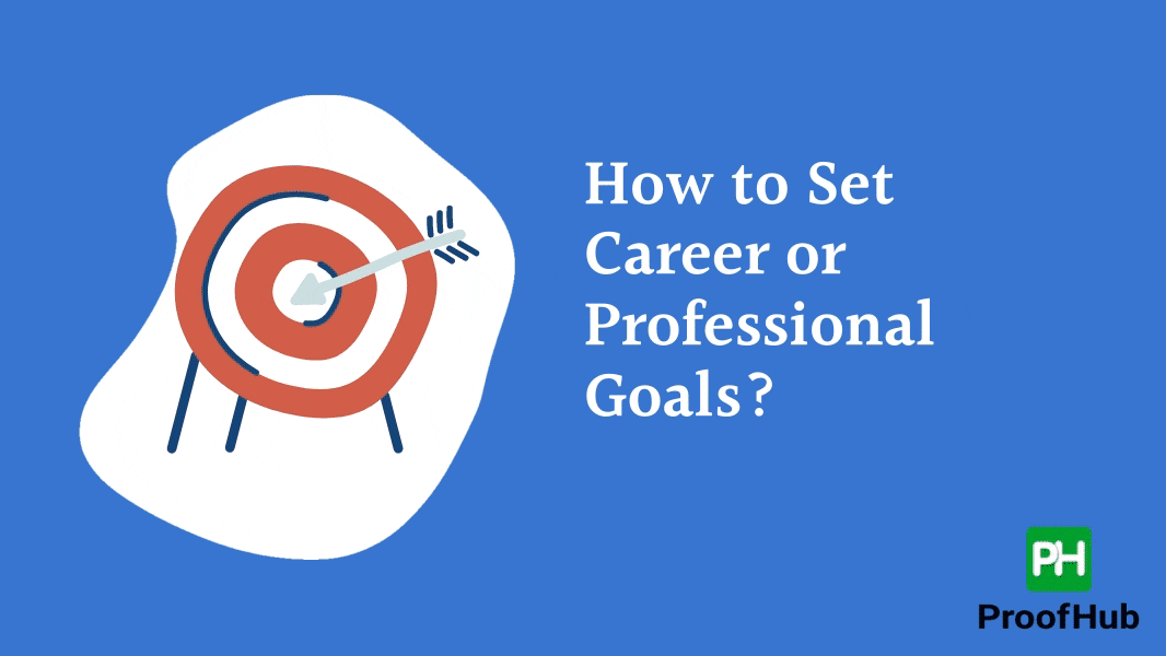 How Career Goals Help You Achieve Success (With Examples)
