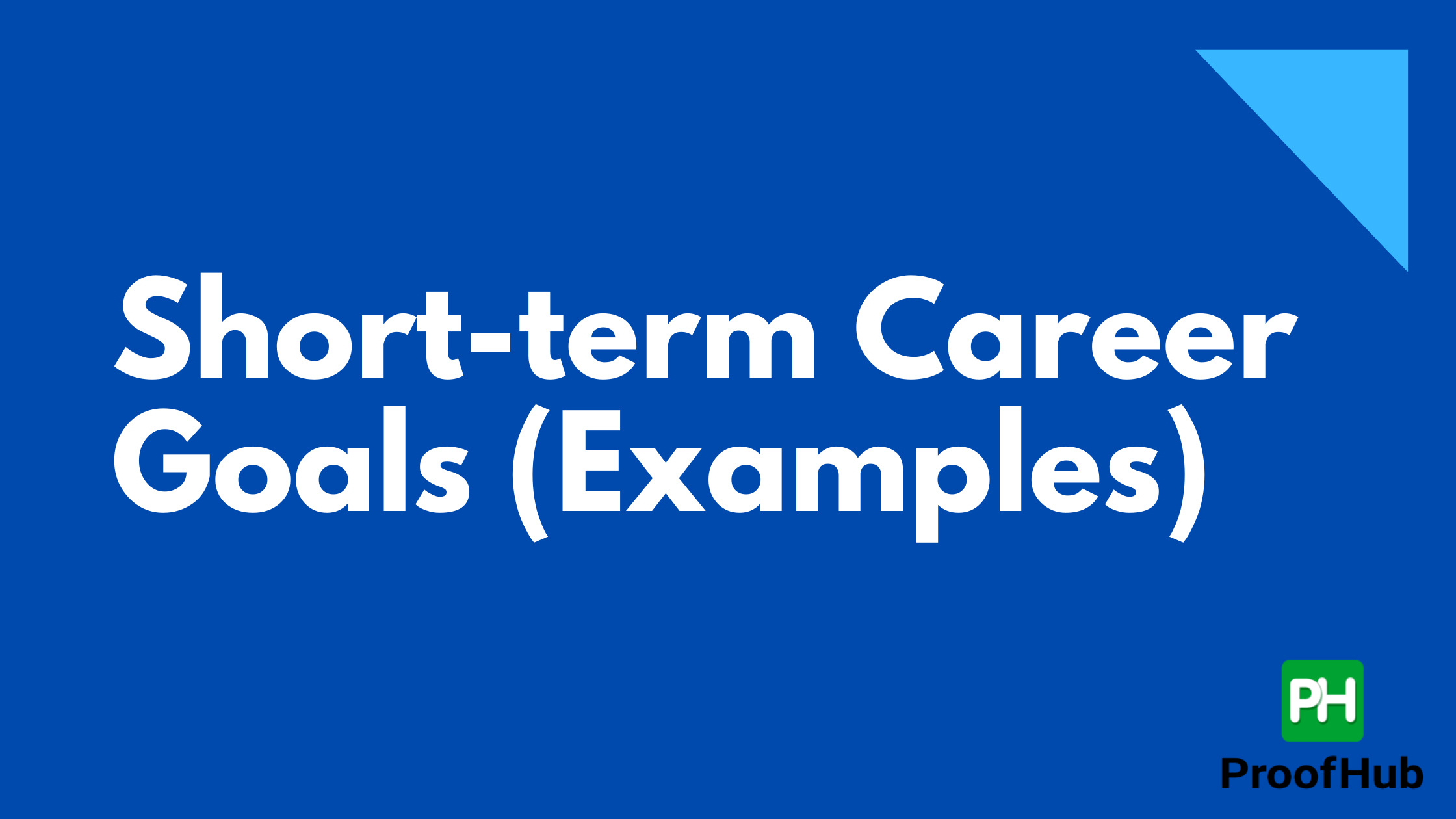 Short-term Career Goals (Examples)