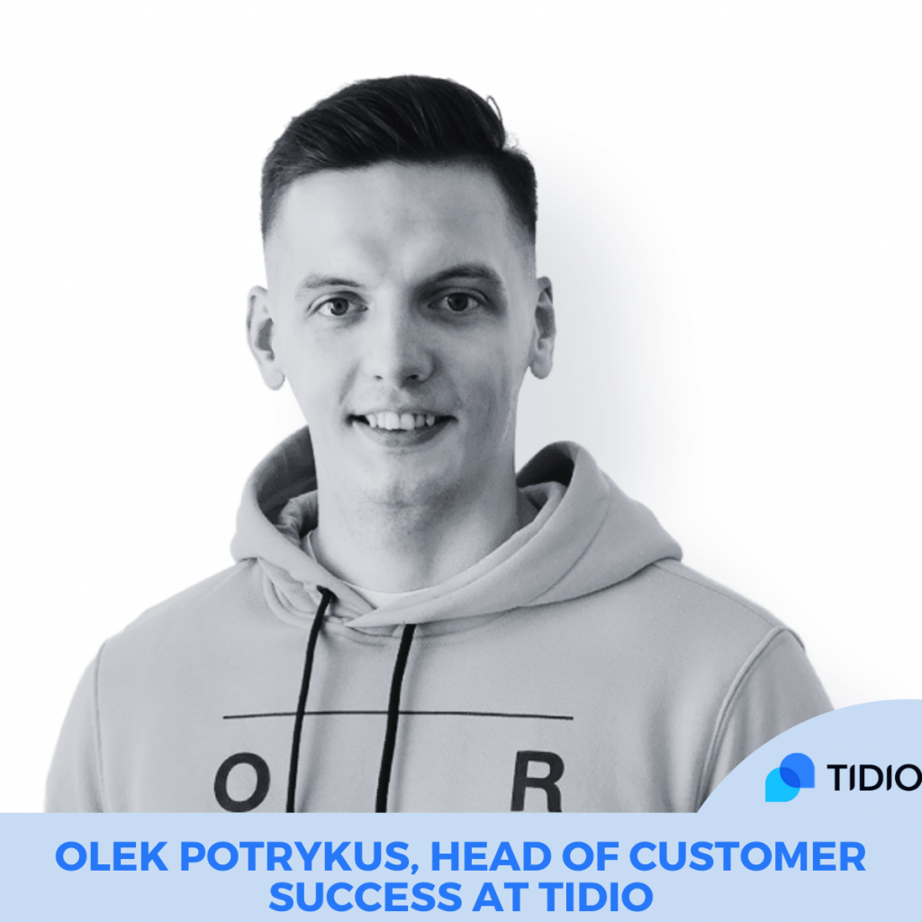 Olek Potrykus, Head of Customer Success at Tidio