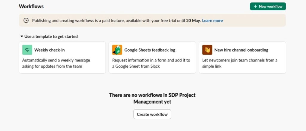 Go to Tools → Workflow Builder in Slack
