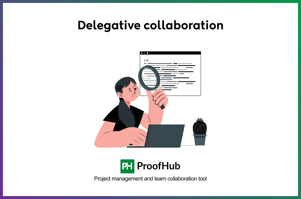 Delegative collaboration