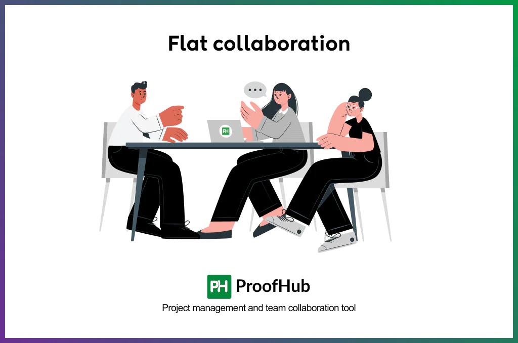Flat collaboration